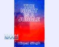 The Night is a Jungle