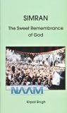 Simran, The sweet Remembrance of God