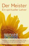 Der Meister: Ein spiritueller Lehrer