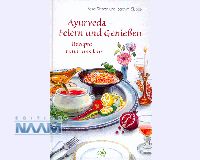 Ayurveda - Feiern und Genießen