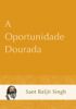 A Oportunidade Dourada