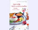 Ayurveda - Feiern und Genießen